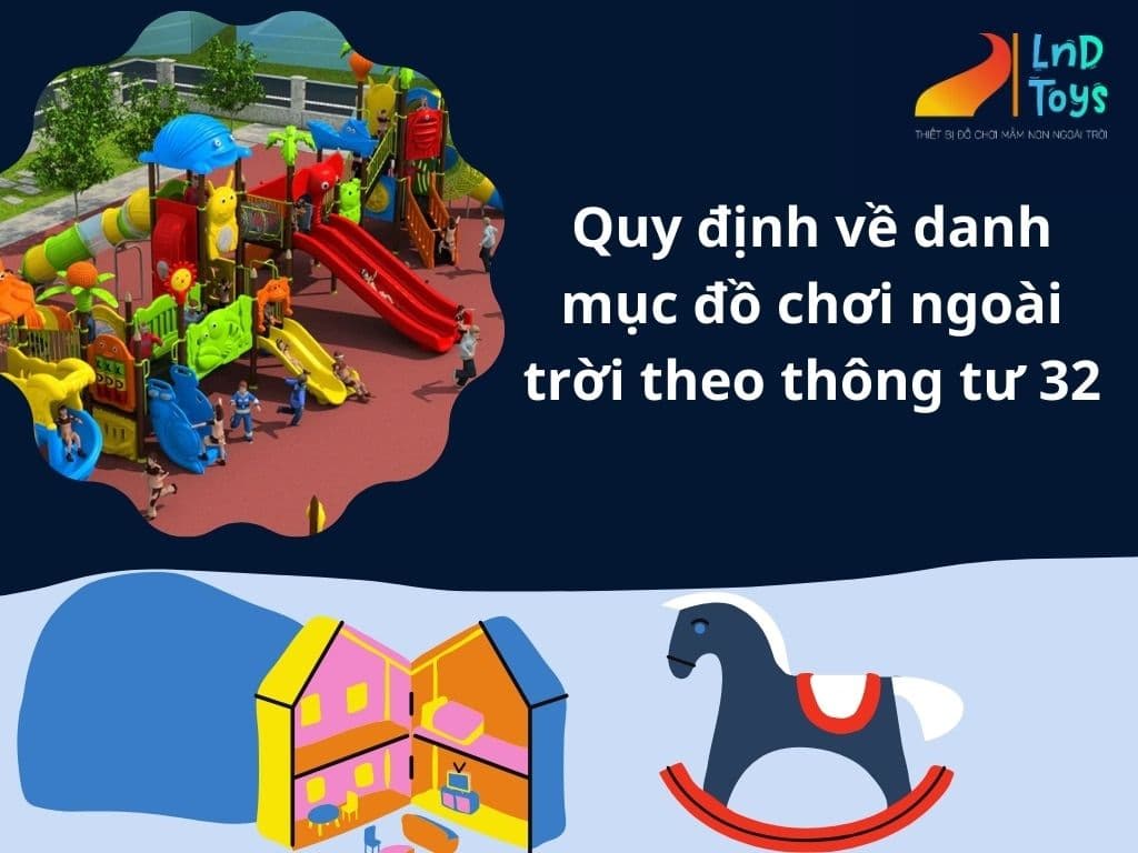 quy-dinh-ve-danh-muc-do-choi-ngoai-troi-theo-thong-tu-32