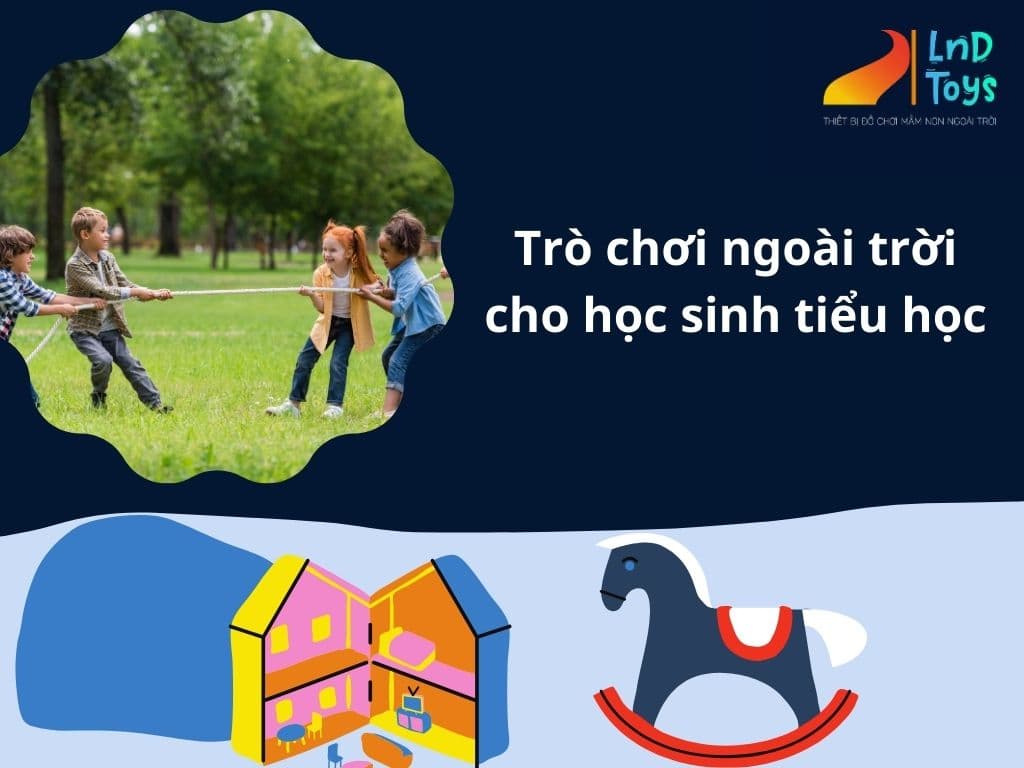 top-7-tro-choi-ngoai-troi-cho-hoc-sinh-tieu-hoc-hot-nhat-2024